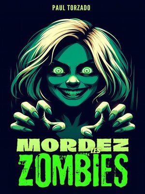 cover image of Mordez les Zombies !